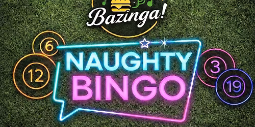 \ud83d\ude08 NAUGHTY BINGO at Bazinga! \ud83d\ude08
