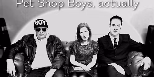 Pet Shop Boys, actually @ The Railway, Winchester