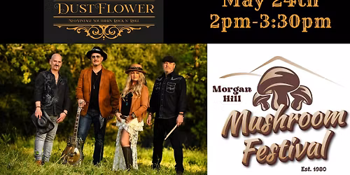 DustFlower at Mushroom Festival in Morgan Hill