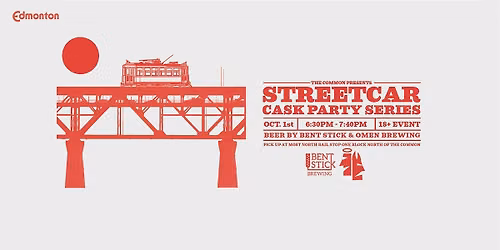 Bent Stick x OMEN Brewing - Cask Beer Streetcar October 1st, 6:30 p.m.
