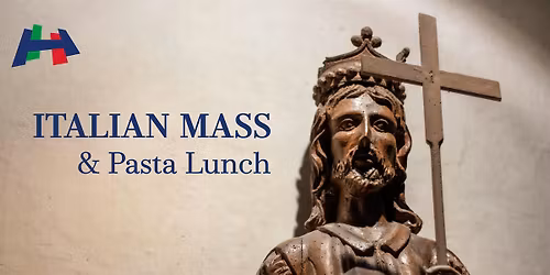 Italian Mass & Pasta Lunch