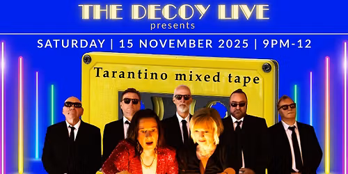The Tarantino Mixed Tape Cruise | The Decoy Paddle Steamer | Saturday 15 November 2025 | 9pm-12