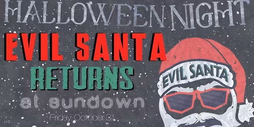 2025 Evil Santa First Pour