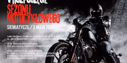 V Rozpocz\u0119cie Sezonu Motocyklowego. Siemiatycze 03.05.2026r.