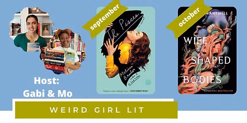 Weird Girl Lit with Gabi & Mo