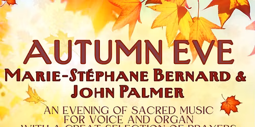 Concert "Autumn Eve"  Sacred Music for Voice and Organ
