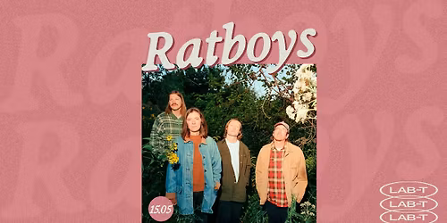 LAB-T\/\/ RATBOYS (US) + BAT EYES