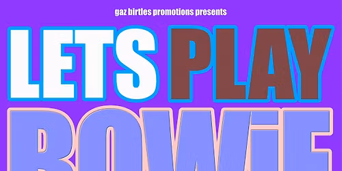 LETS PLAY....BOWIE 2026!