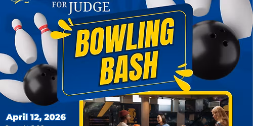 Driscoll for Judge Bowling Bash