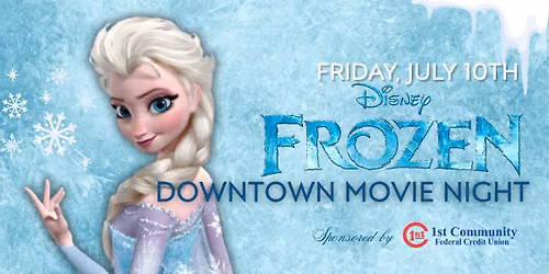 Downtown Movie Night: Frozen