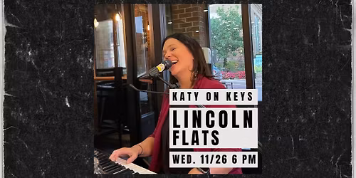 Katy on Keys at Lincoln Flats for Blackout Wednesday