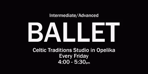 Intermediate\/Advanced Ballet in Opelika