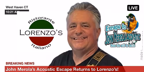 John Merola Live at Lorenzo\u2019s!