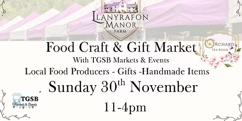 Llanyrafon Manor Food Craft & Gift Market