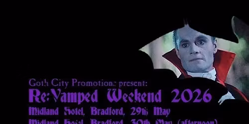 Re:Vamped Weekend 2026