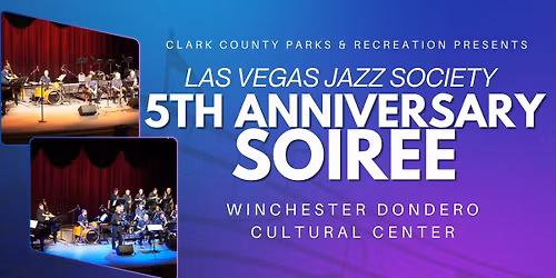 Las Vegas Jazz Society: 5th Anniversary Soiree