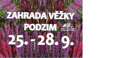 Zahrada V\u011b\u017eky PODZIM 25. - 28. 9.