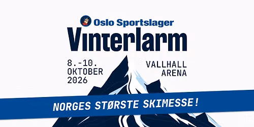 Vinterlarm \u2022 Norges st\u00f8rste skimesse \ud83c\udfbf\u2744\ufe0f