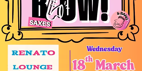 We Blow Saxes at Renato Lounge