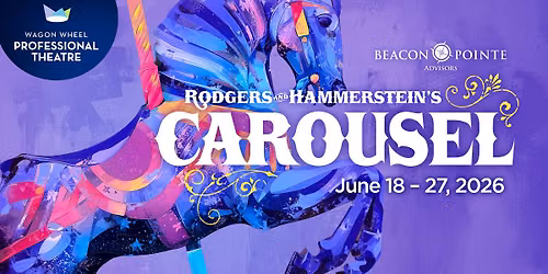 Rodgers and Hammerstein's Carousel