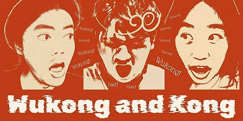 Wukong and Kong - Edinburgh Festival Fringe