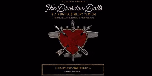 The Dresden Dolls \/ 2 IX 2026 \/ Warszawa