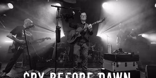 Cry Before Dawn