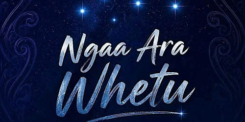 2026 Ngaa Ara Whetu Matariki Rangatahi Ball