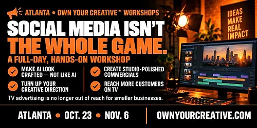 ATLANTA Own Your Creative Create Commercials With AI & Reach TV Audiences