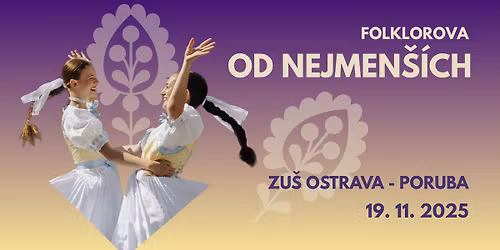 Od nejmen\u0161\u00edch: P\u0159ehl\u00eddka d\u011btsk\u00fdch folklorn\u00edch soubor\u016f