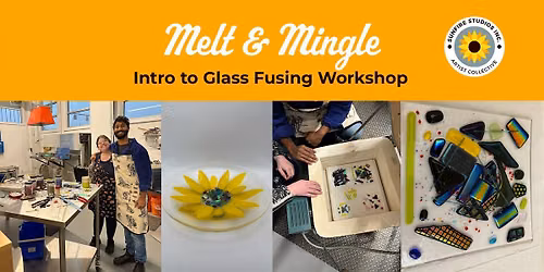 Melt & Mingle: Intro to Glass Fusing Workshop