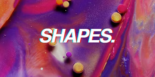 Shapes. Summer Closing Party