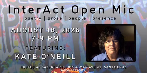 InterAct Open Mic with Featured Poet Kate O'Neill