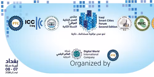 \u0645\u0646\u062a\u062f\u0649 \u0627\u0644\u0645\u062f\u0646 \u0627\u0644\u0630\u0643\u064a\u0629 \u0627\u0644\u0639\u0631\u0627\u0642\u064a (\u0627\u0644\u0646\u0633\u062e\u0629 \u0627\u0644\u062b\u0627\u0646\u064a\u0629) | Iraqi Smart Cities Forum (2nd Edition)