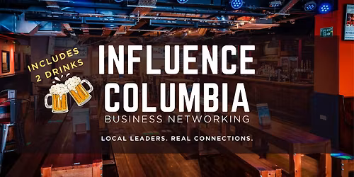 Influence Columbia - Business Networking