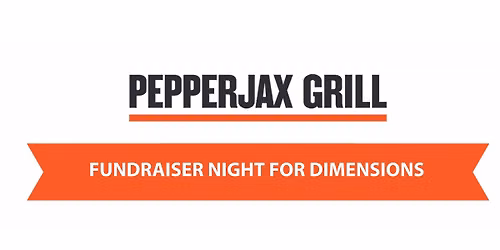Dine Out for Dimensions at PepperJax Grill!