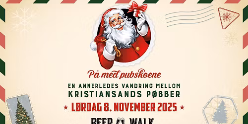 F\u00c5 BILLETTER IGJEN! Beer Walk Kristiansand - 8. november 2025 - Julel\u00f8pet