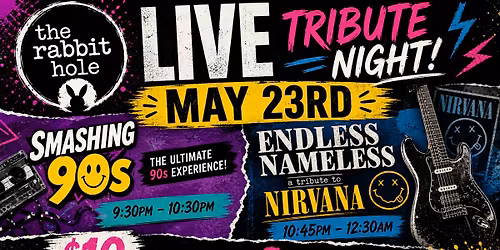 Smashing 90s & Endless Nameless Live @ The Rabbit Hole!