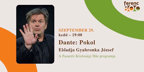 Dante: Pokol \u2013 el\u0151adja Gyabronka J\u00f3zsef