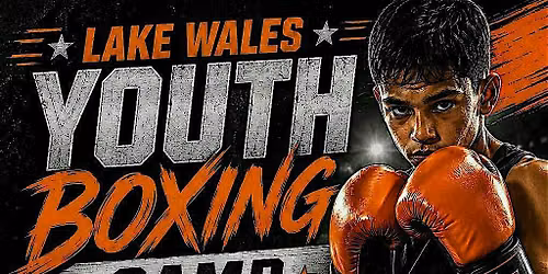 LAKE WALES Youth Boxing Camp 2026