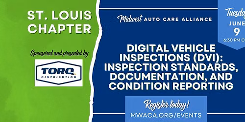 St. Louis Chapter: Digital Vehicle Inspections (DVI): Inspection Standards, Documentation, and Condi
