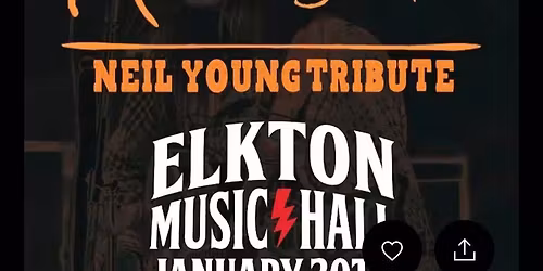 Rust- Neil Young Tribute @ Elkton Music Hall