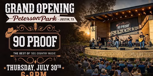 NEW DATE: 90 PROOF Country at Peterson Park Grand Opening