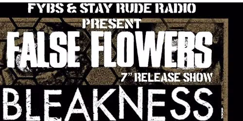 False Flowers <3 Bleakness <3 Rose Lyon