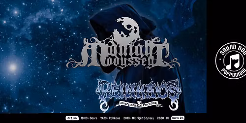 Midnight Odyssey (AUS) + Reinkaos (Tribute to Dissection)