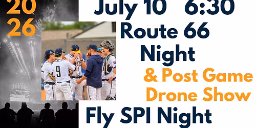 Route 66 Night & Drone Show & Fly SPI Night
