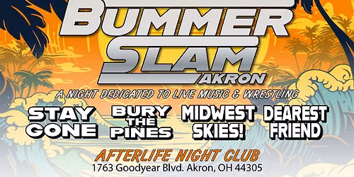 Bummer Slam Akron