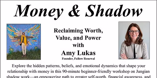 Money & Shadow: Reclaiming Worth, Value & Power with Amy Lukas