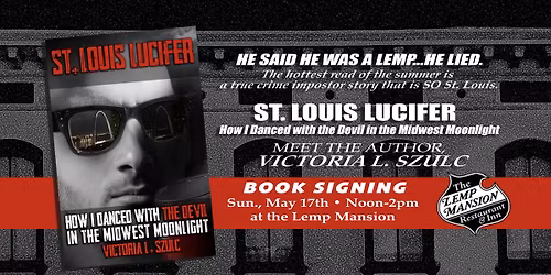Book Signing: Meet author Victoria L. Szulc, "ST. LOUIS LUCIFER," at the Lemp Mansion
