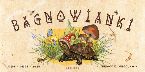 Bagnowianki 2026: Festival & Gathering